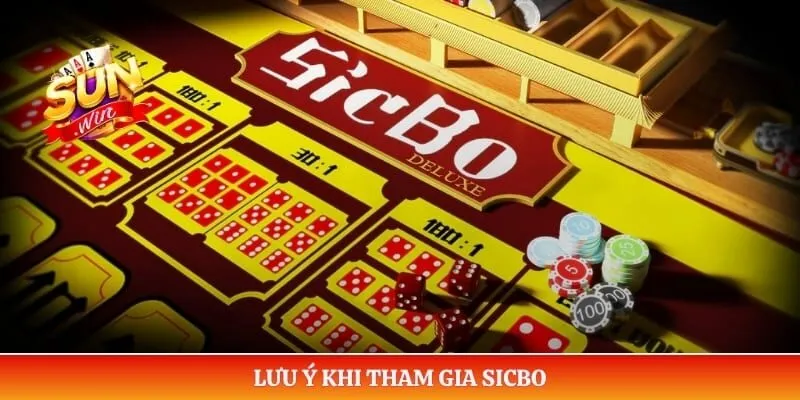 Sicbo Sunwin – Tìm Hiểu Luật Chơi, Cửa Cược Và Cách Tham Gia Lưu ý khi tham gia Sicbo